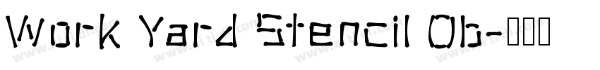 Work Yard Stencil Ob字体转换